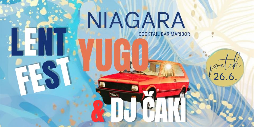 Yugo & DJ Čaki / LentFest Yugo & DJ Čaki / LentFest